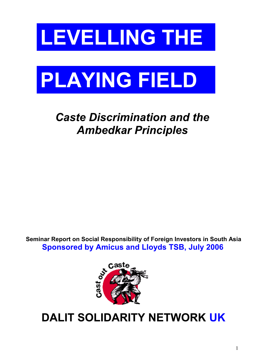 Caste Discrimination and The