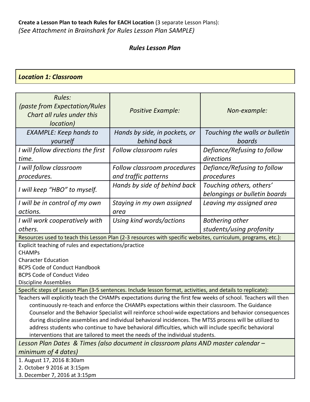 See Attachment in Brainshark for Rules Lesson Plan SAMPLE s4