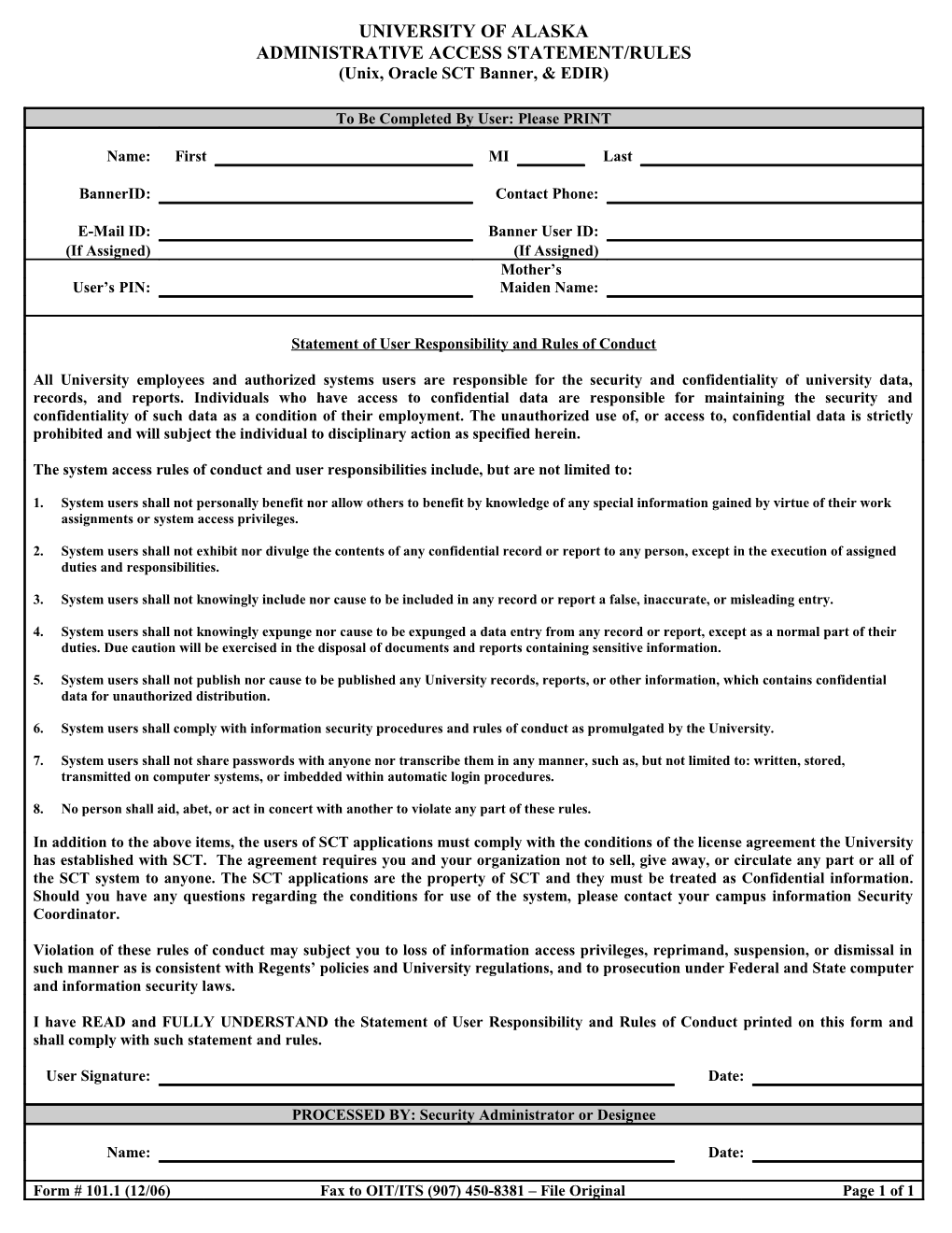 Administrative Access Statement/Rules