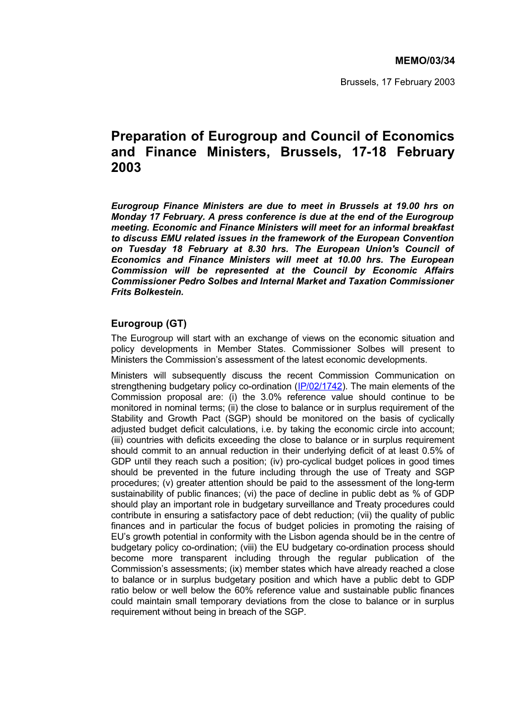 Preparation of Eurogroup and Council of Economics and Finance Ministers, Brussels, 17-18