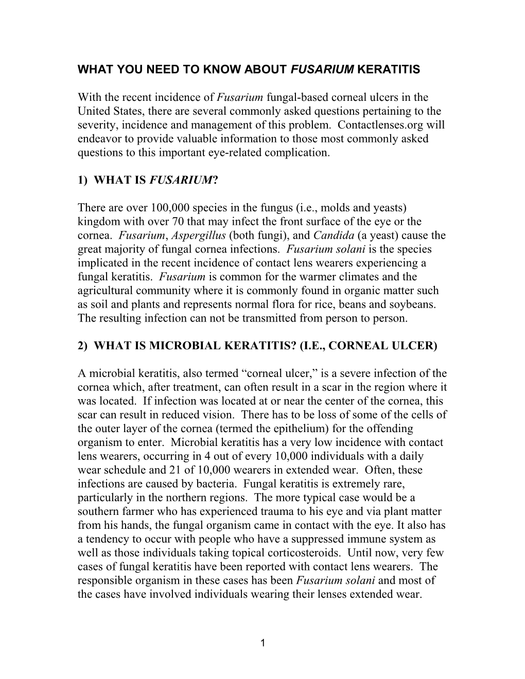 WHAT YOU NEED to KNOW ABOUT FUSARIUM KERATITIS with the Recent Incidence of Fusarium