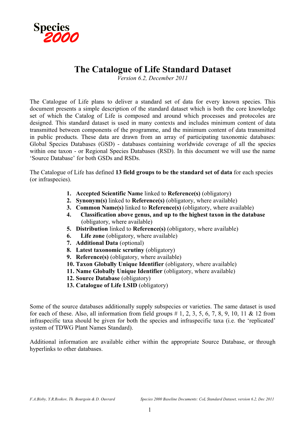 The Catalogue of Life Standard Dataset