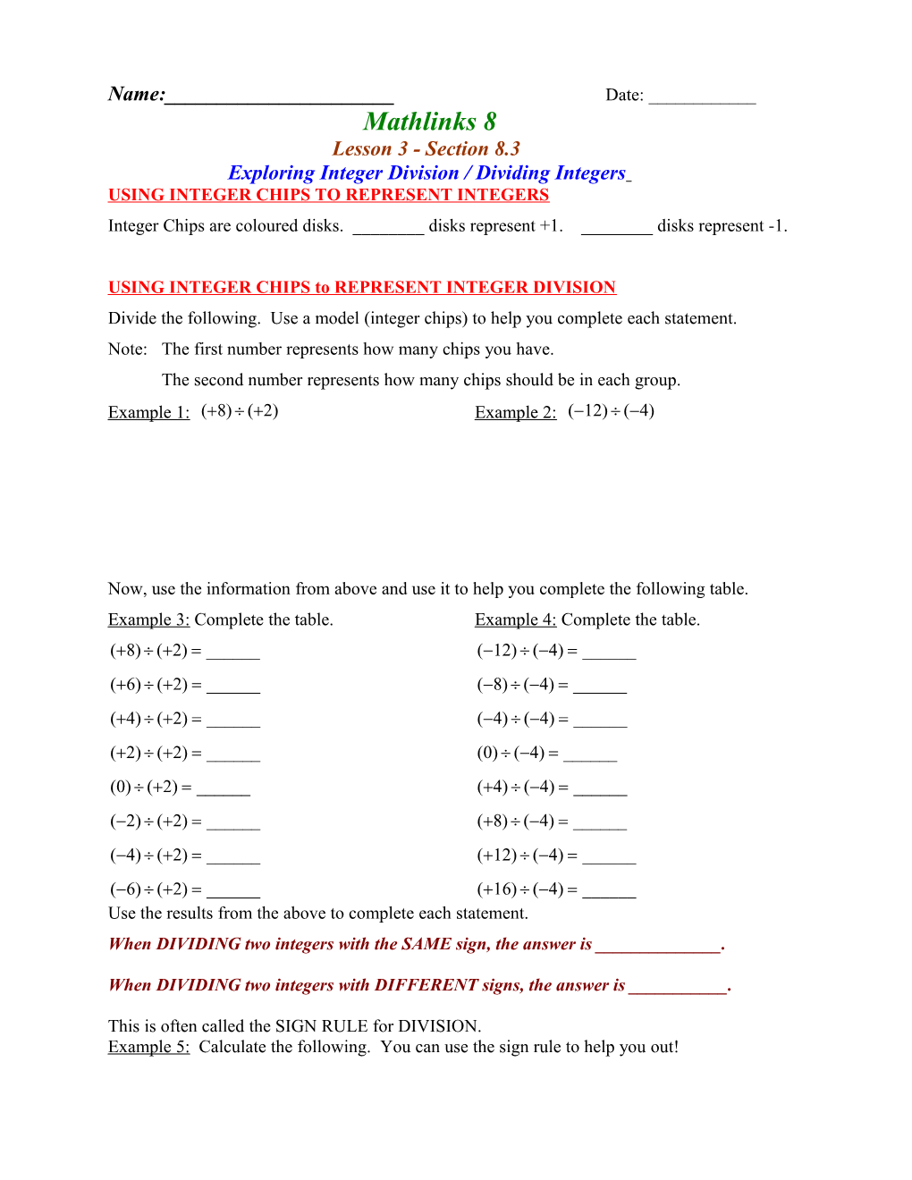 Using Integer Chips to Represent Integers