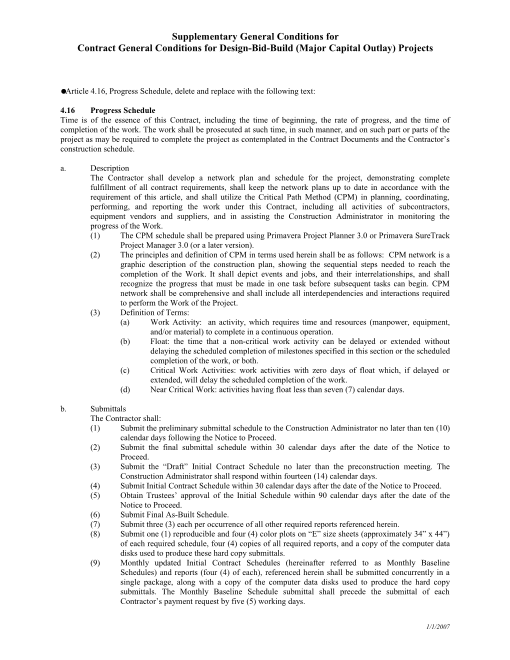 Article 4.16, Progress Schedule, Delete and Replace with the Following Text