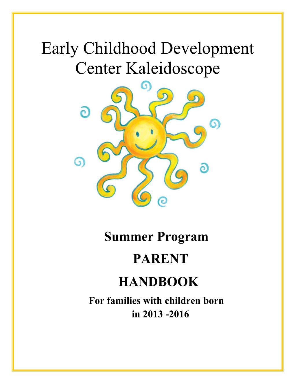 Early Childhood Development Center Kaleidoscope
