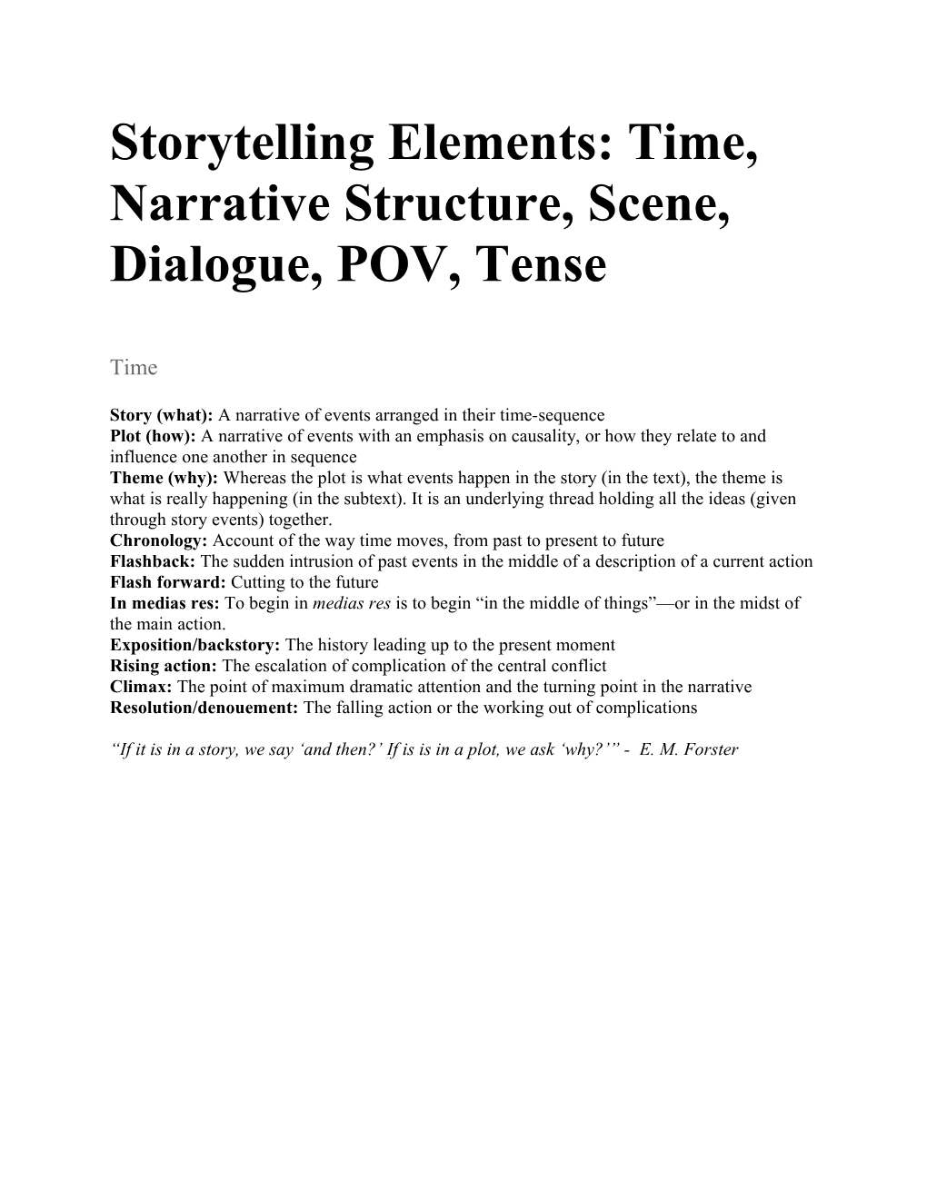 Storytelling Elements: Time, Narrative Structure, Scene, Dialogue, POV, Tense