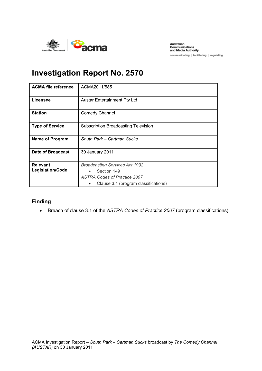 Austar Entertainment P/L - ACMA Investigation Report 2570