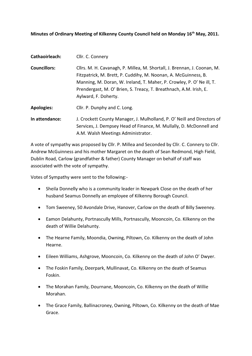Minutes of Ordinary Meeting of Kilkenny County Council Held on Monday 16Th May, 2011