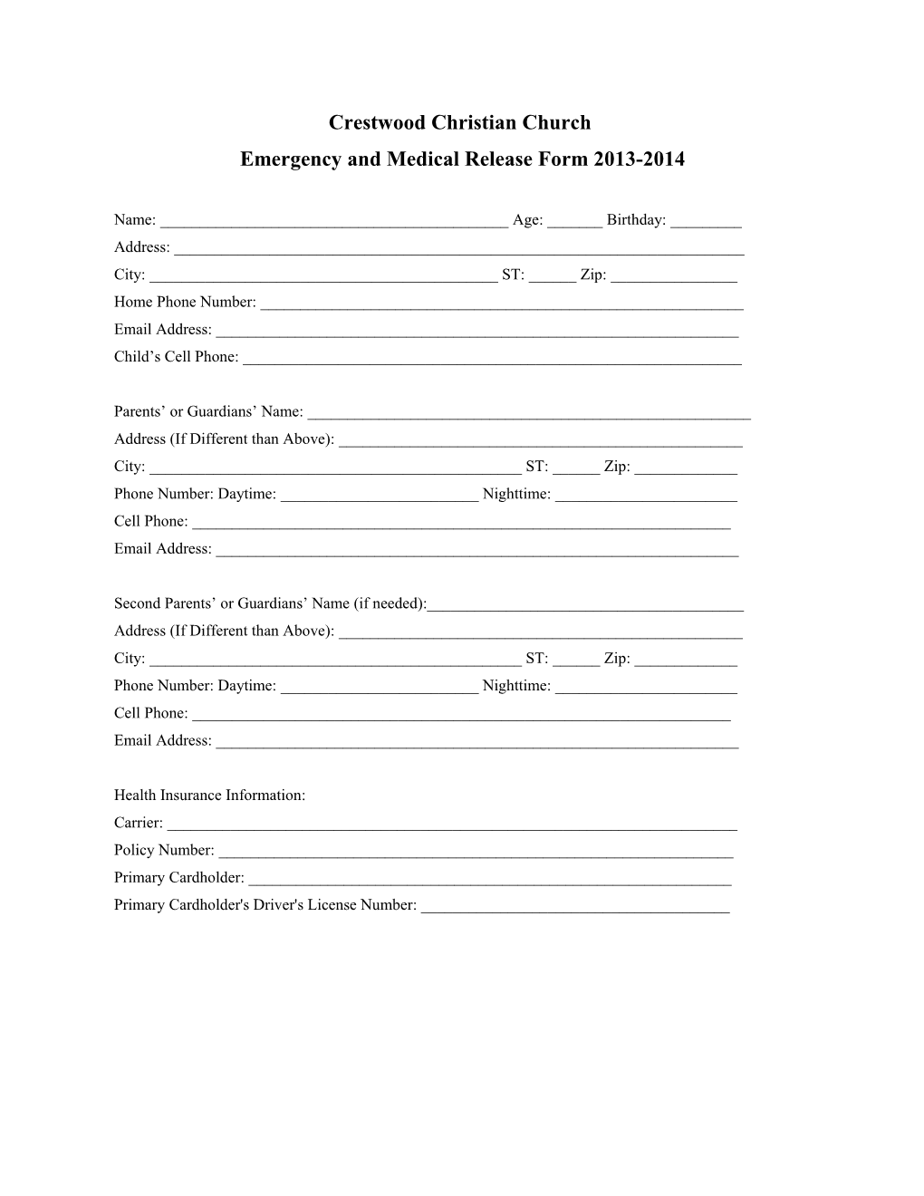 Crestwood Christian Church Emergency and Medical Release Form 2013-2014