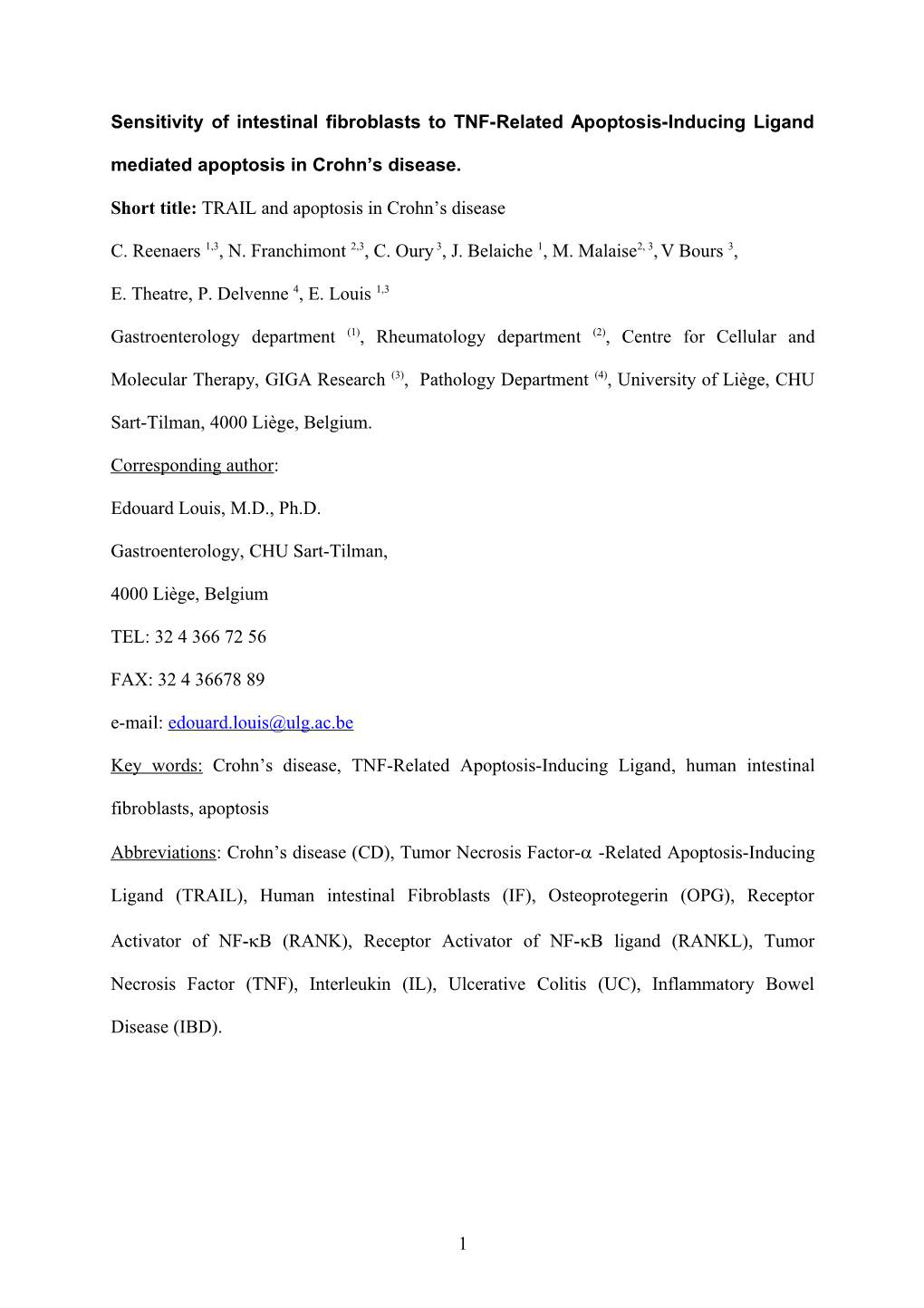 Resistance to the TRAIL (TNF-Related Apoptosis-Inducing Ligand) Mediated Apoptosis in The