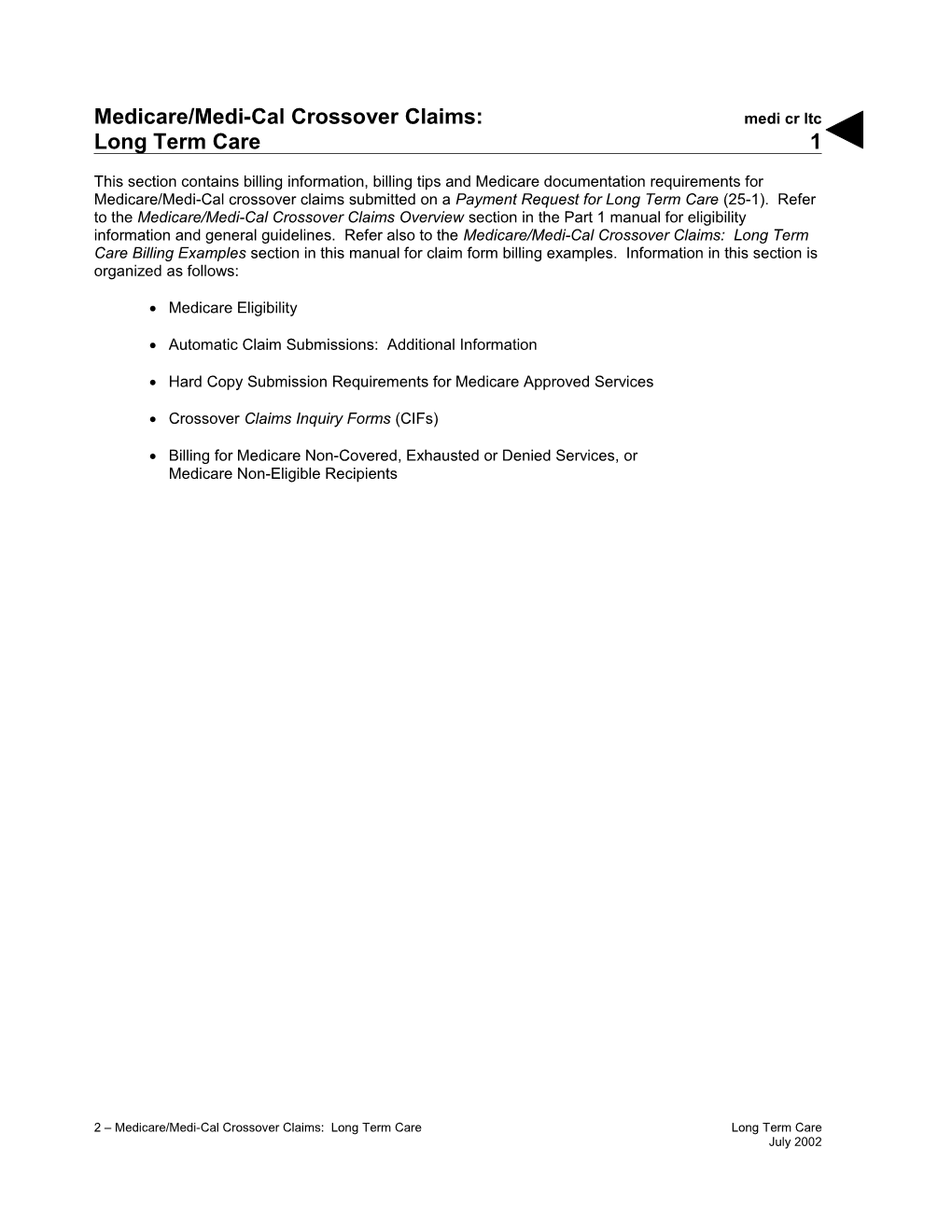 Medicare/Medi-Cal Crossover Claims: Long Term Care (Medi Cr Ltc)