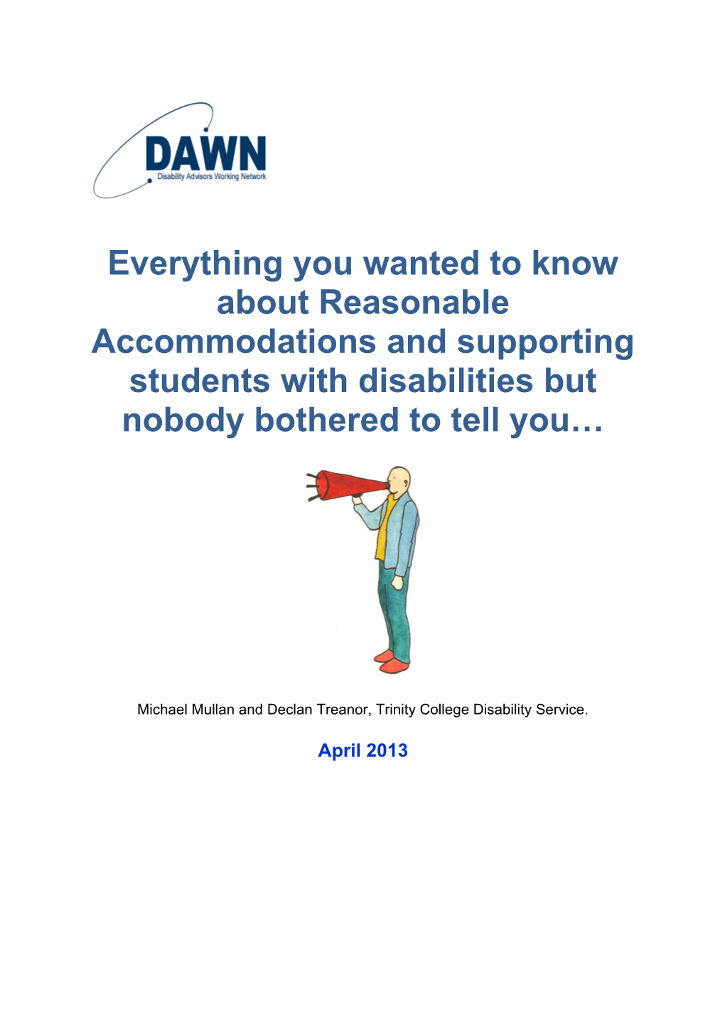 Everything You Wanted to Know About Reasonable Accommodations and Supporting Students