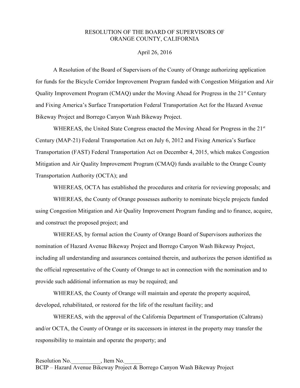 Resolution of the City Council of the City/County of ______ Concerning the Status of The