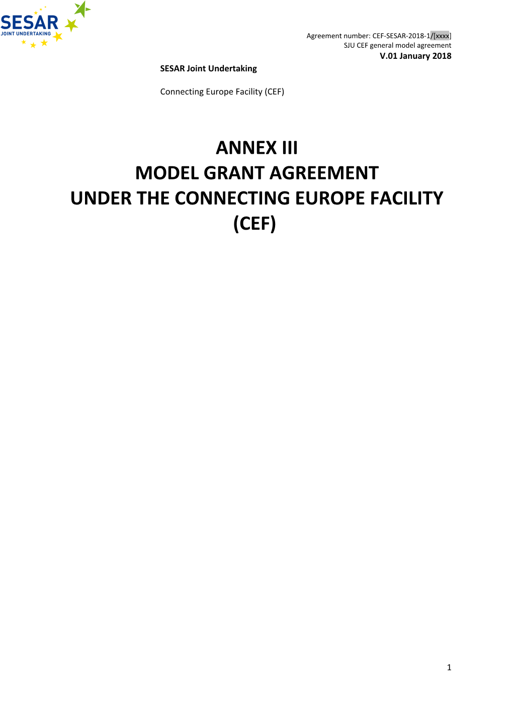 Agreement Number: CEF-SESAR-2018-1/ Xxxx
