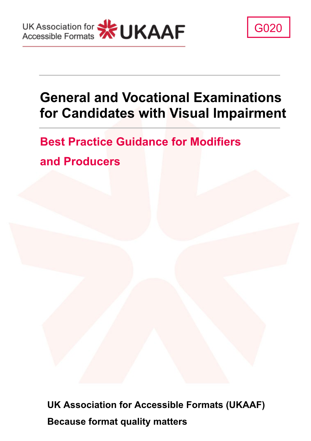 General and Vocational Examinations for Candidates with Visual Impairment