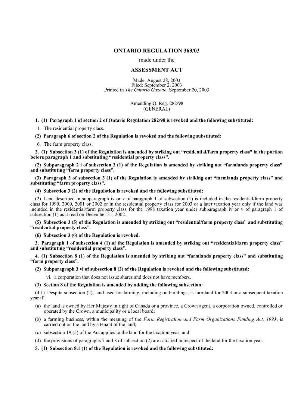 ASSESSMENT ACT - O. Reg. 363/03