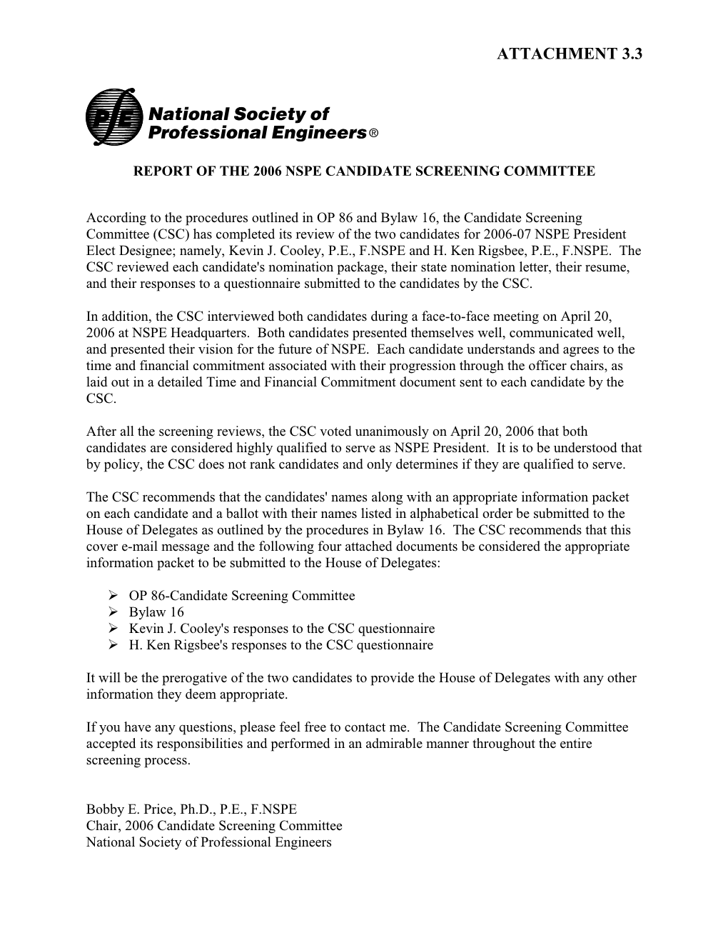 Report of the 2006 Nspe Candidate Screening Committee
