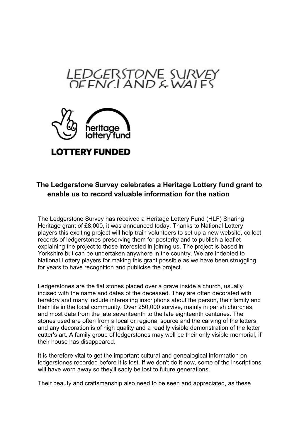The Ledgerstone Survey Celebrates a Heritage Lottery Fund Grant to Enable Us to Record