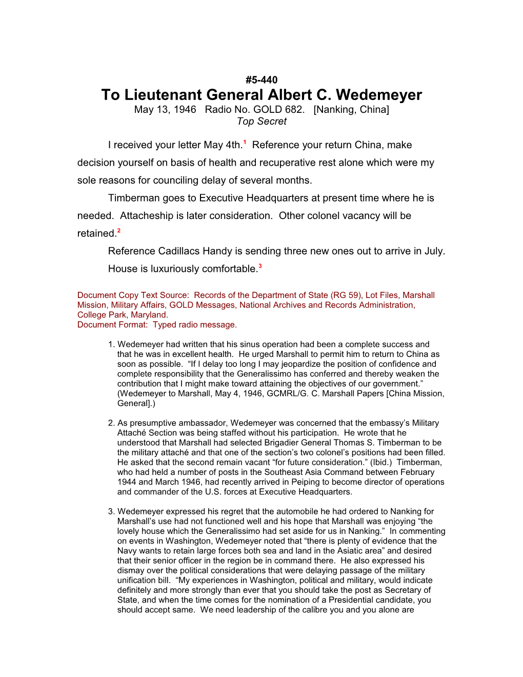 To Lieutenant General Albert C. Wedemeyer