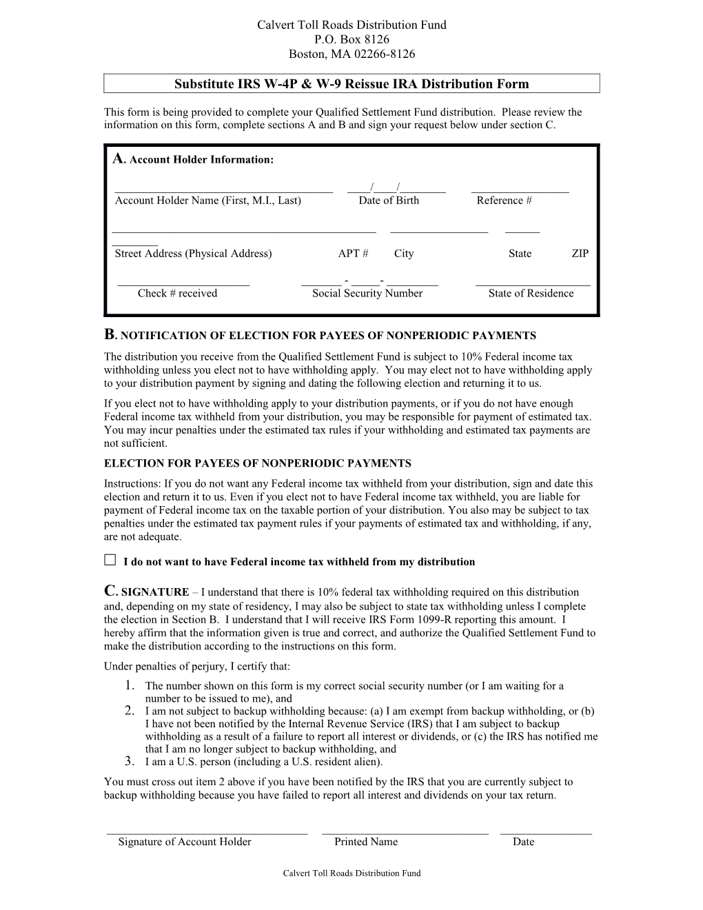 Substitute IRS W-4P & W-9 Reissue IRA Distribution Form