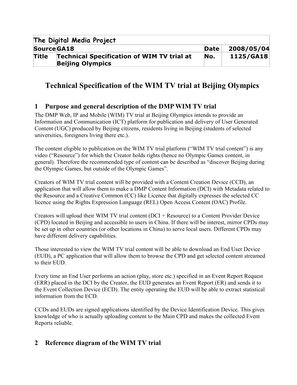 Technical Specification of the WIM TV Trial at Beijing Olympics