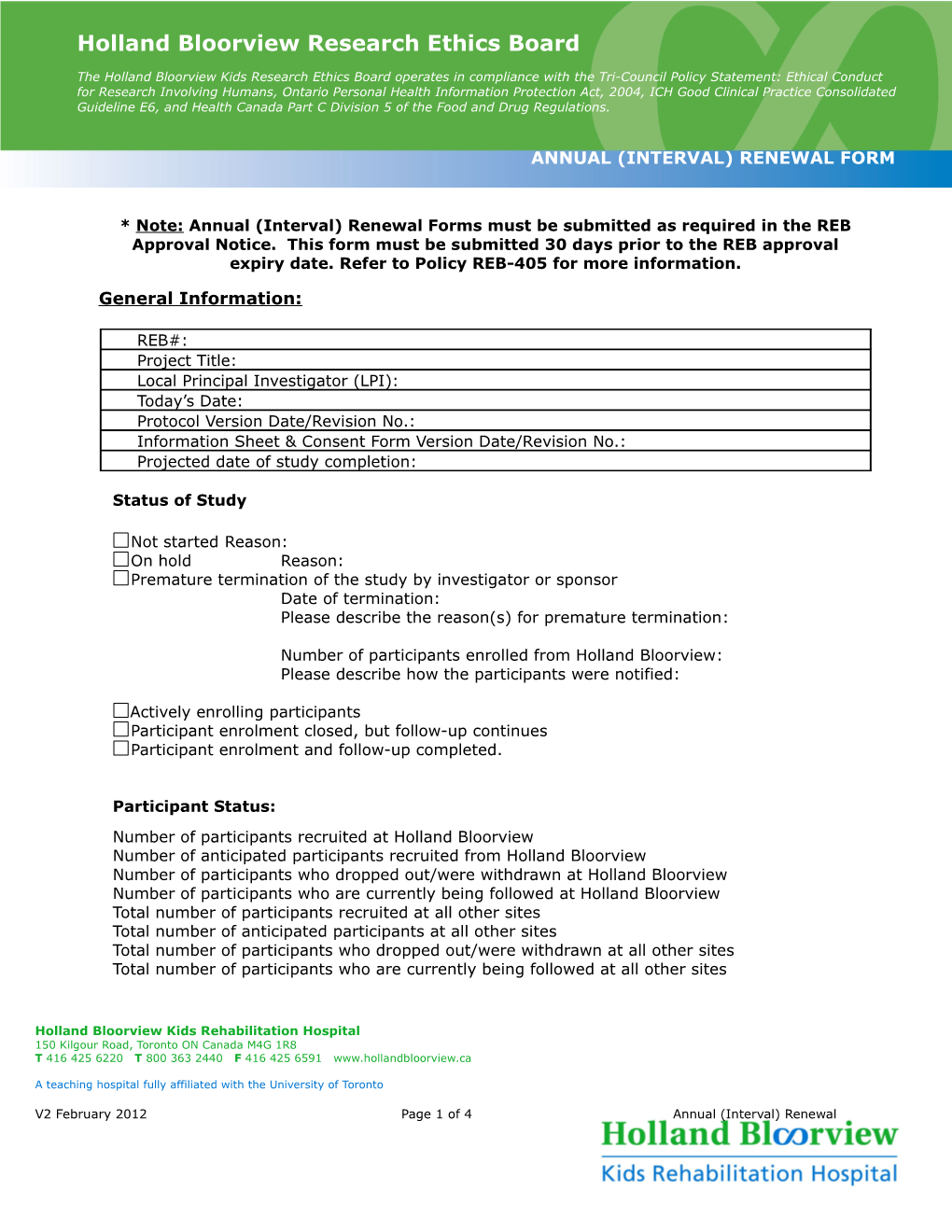 * Note: Annual (Interval) Renewal Forms Must Be Submitted As Required in the REB Approval