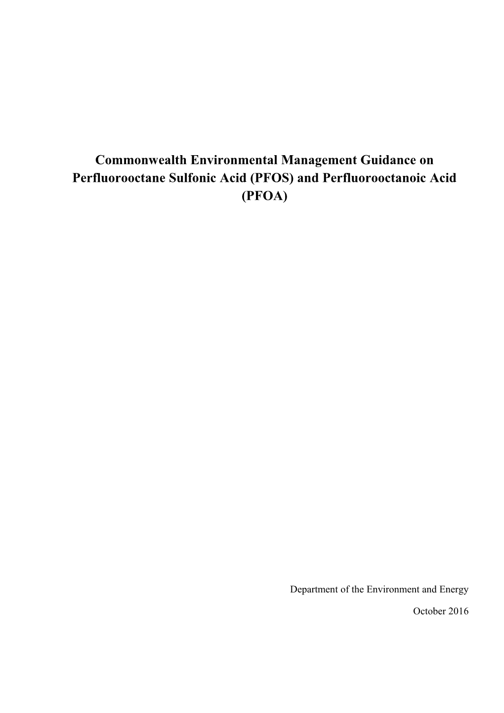 Commonwealth Environmental Management Guidance on Perfluorooctane Sulfonic Acid (PFOS)