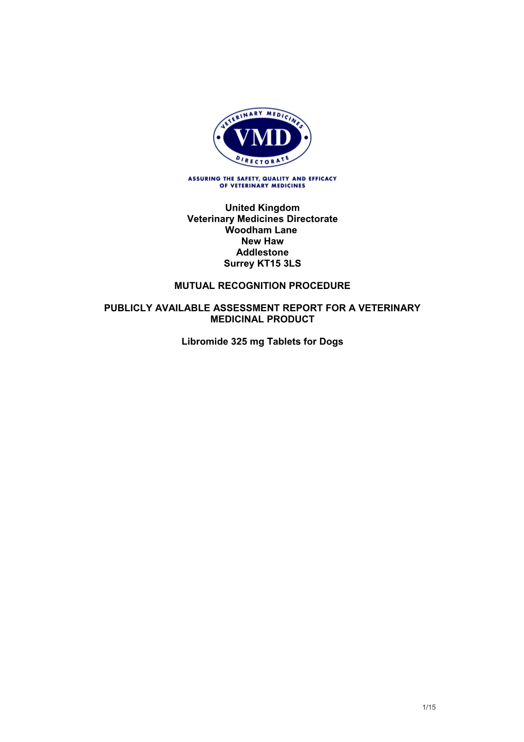 Publicly Available Assessment Report for a Veterinary Medicinal Product s8
