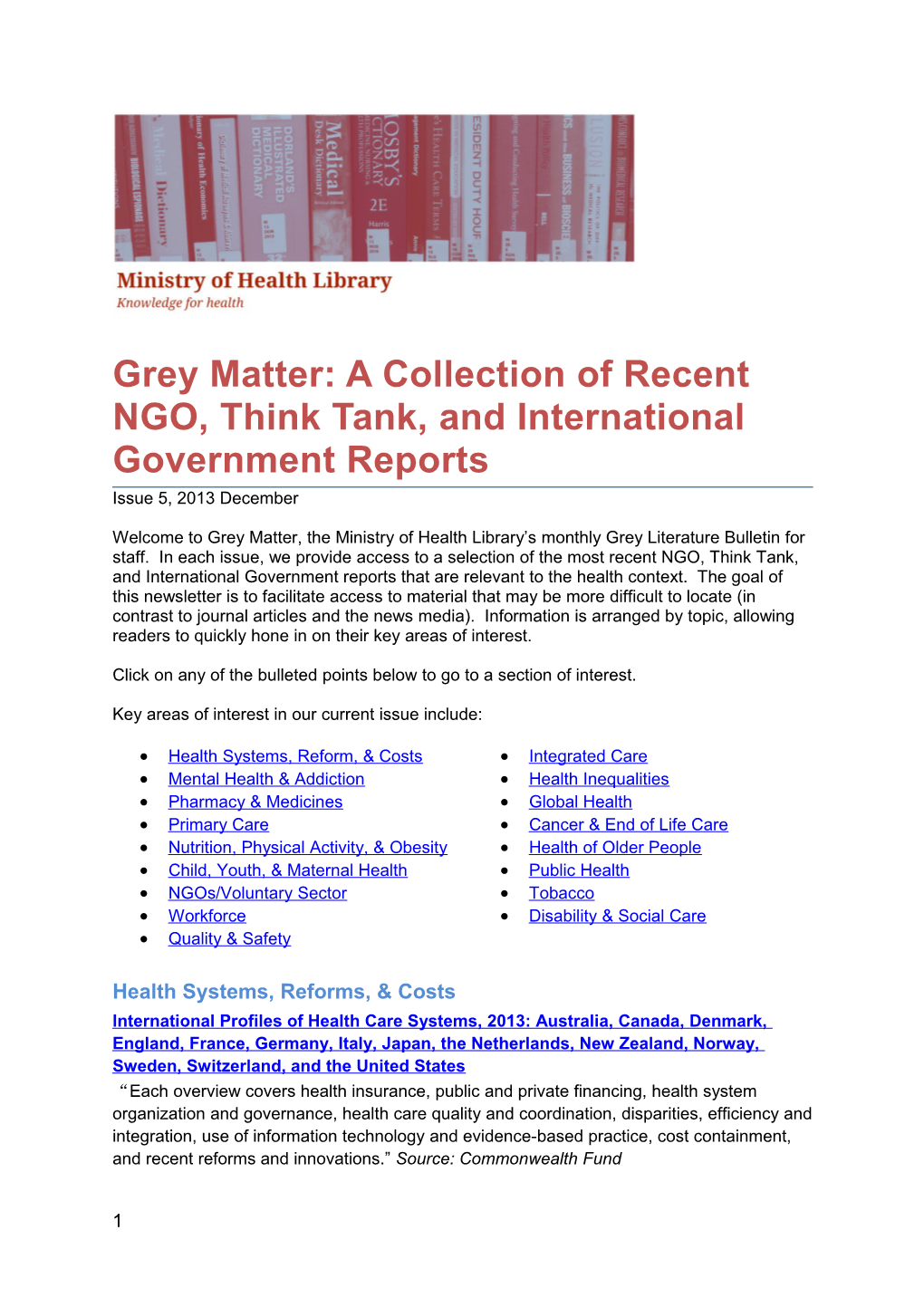 Grey Matter: a Collection of Recent NGO, Think Tank, and International Government Reports