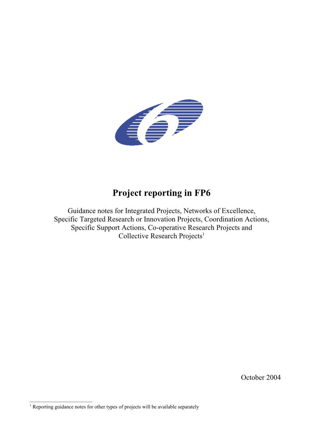Project Reporting in FP6