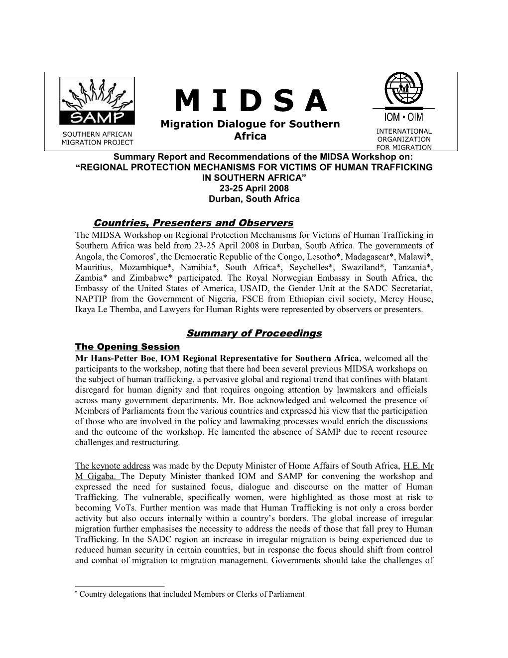 Summary Report and Recommendations of the MIDSA Workshop On