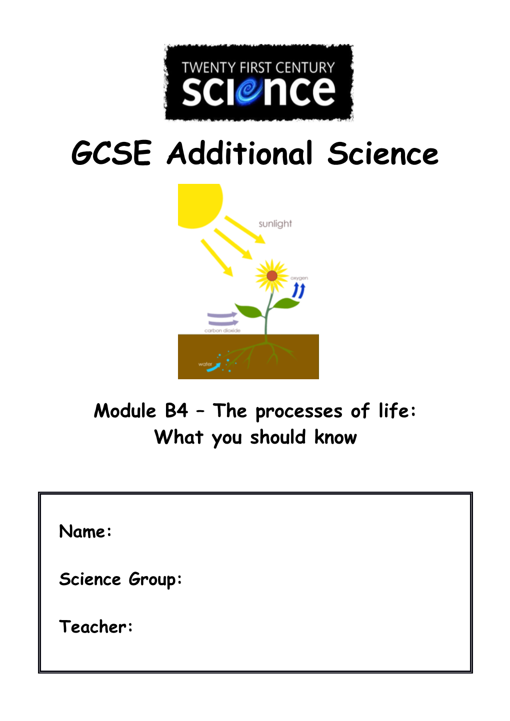 Module B4 the Processes of Life