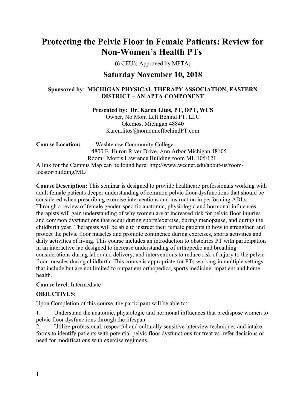 Protecting the Pelvic Floor in Female Patients: Review for Non-Women S Health Pts