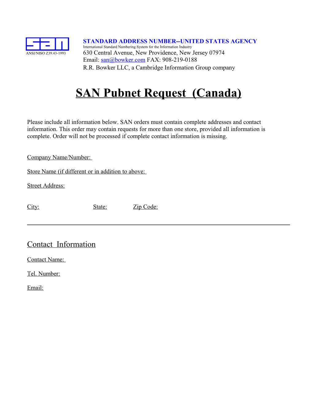 SAN Pubnet Request (Canada)