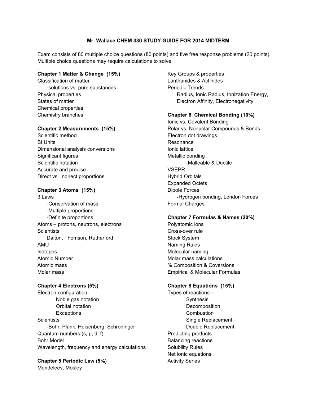 Mr. Wallace CHEM 330 STUDY GUIDE for 2014MIDTERM