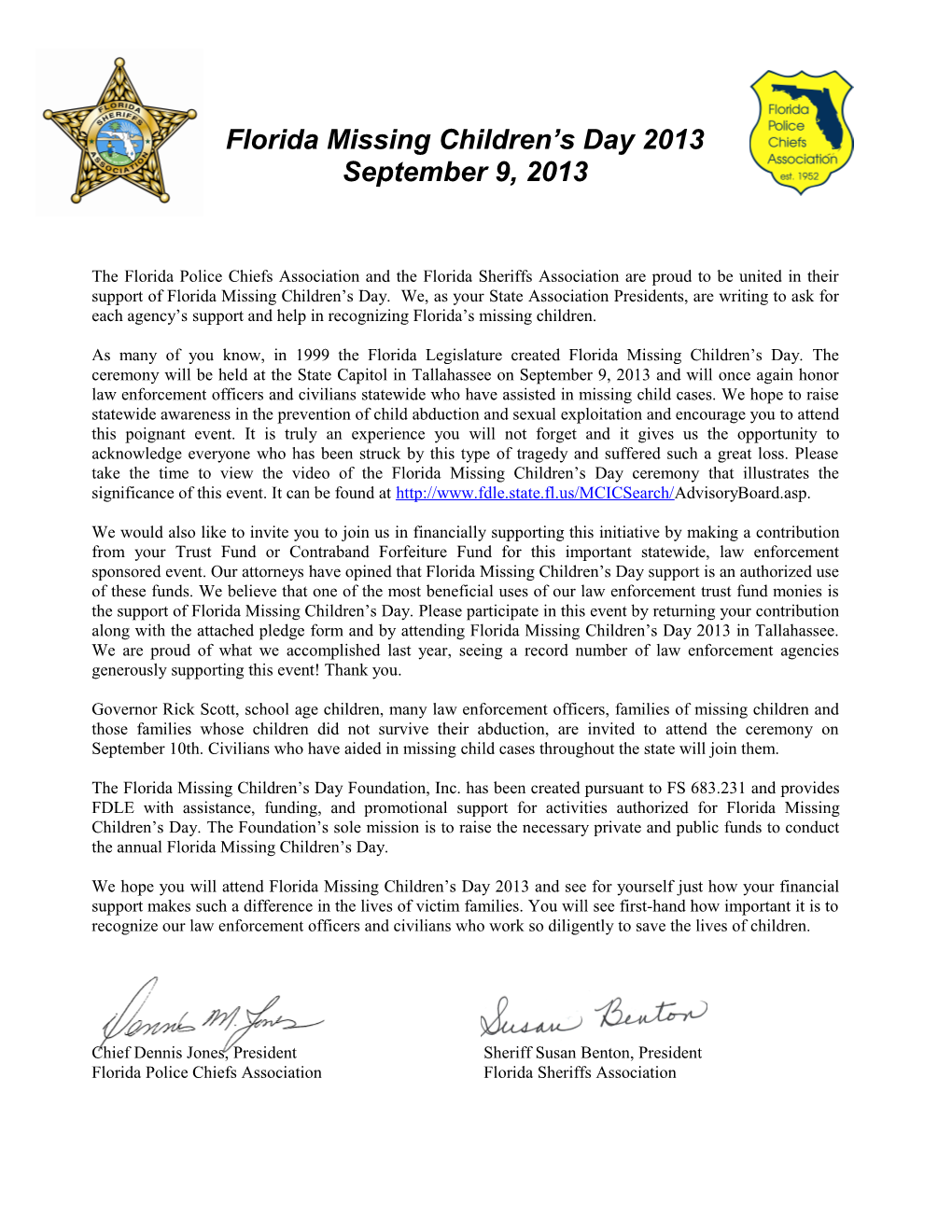 The Florida Police Chiefs Association and the Florida Sheriffs Association Are Proud To