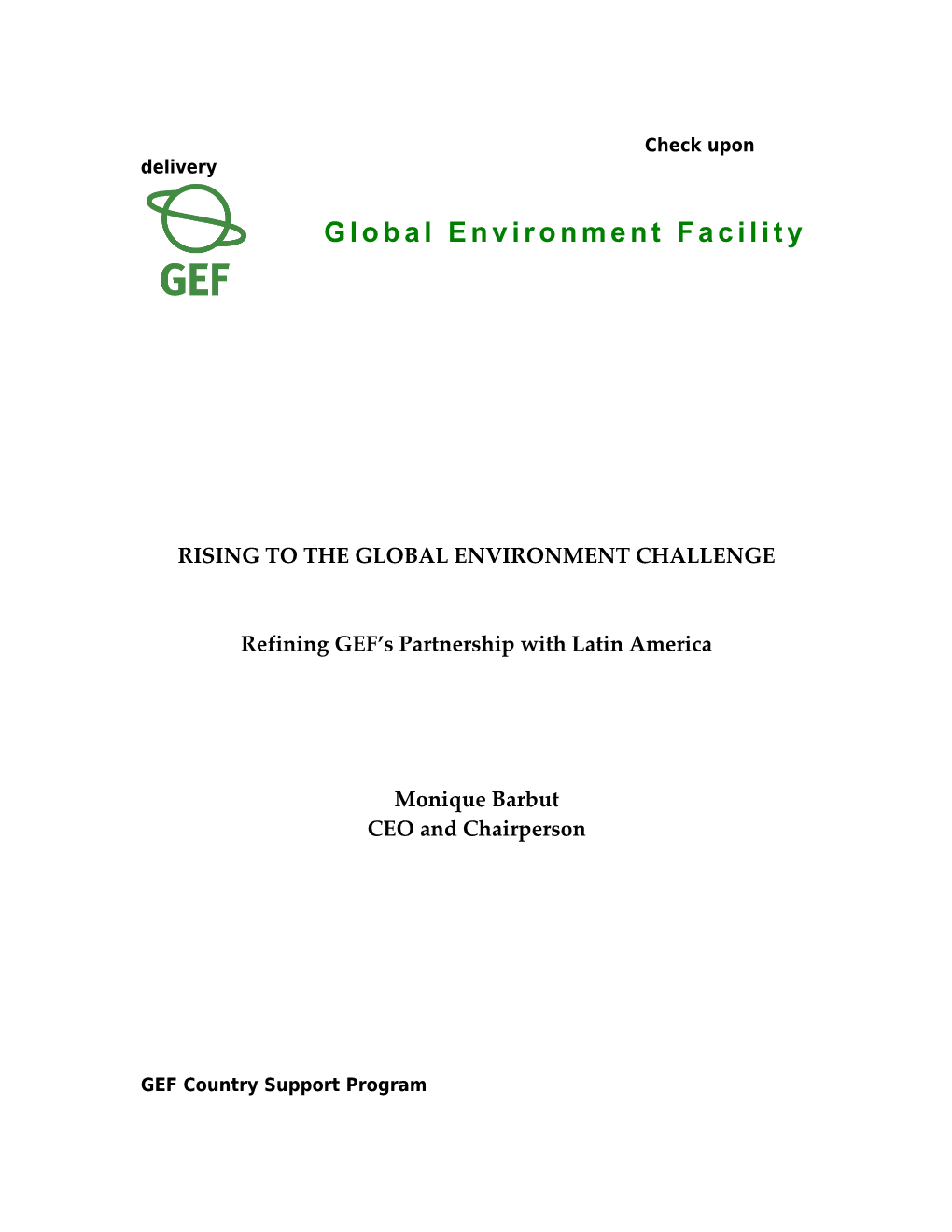 Rising to the Global Environment Challenge