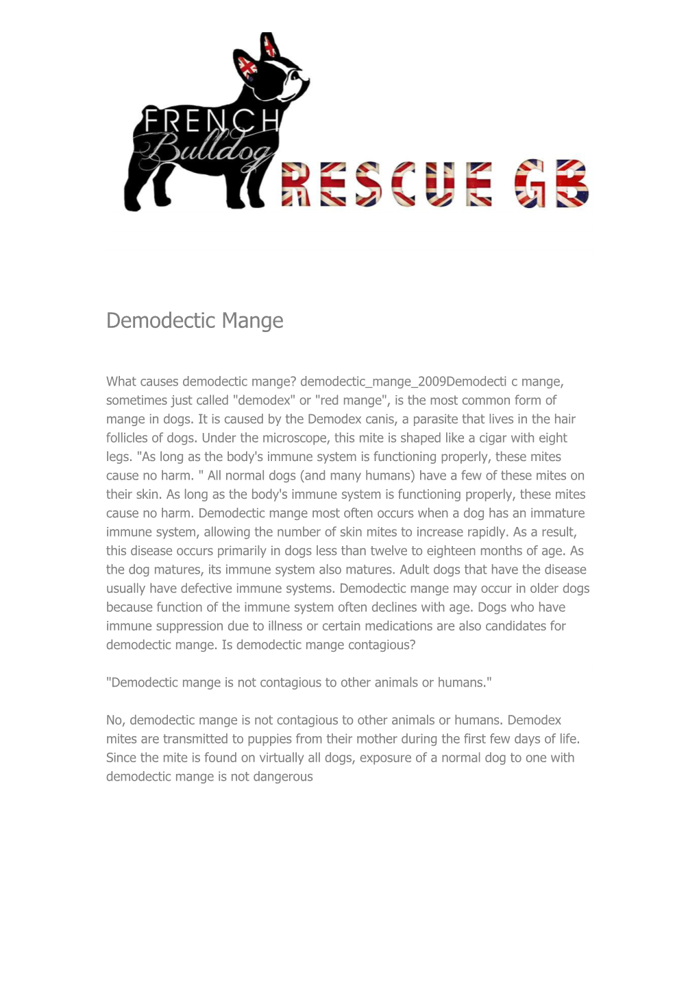 Demodectic Mange Is Not Contagious to Other Animals Or Humans