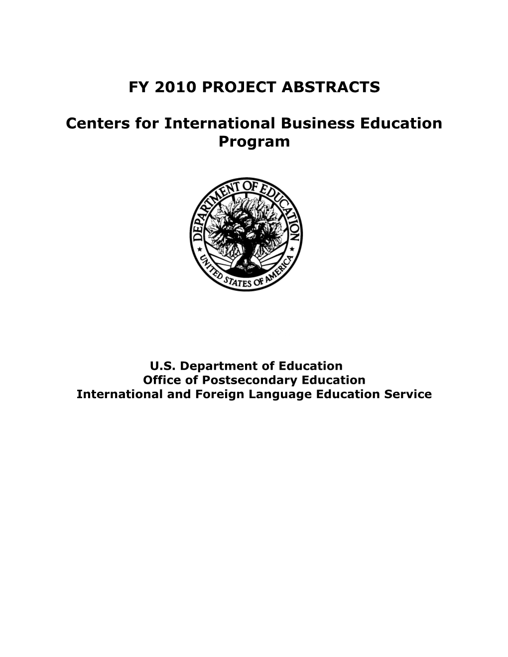 Centers for International Business Education - FY 2010 Project Abstracts (MS Word)