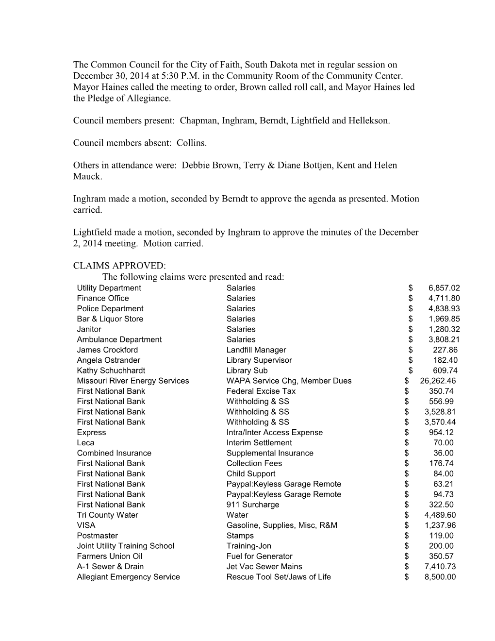 The Common Council for the City of Faith, South Dakota Met in Regular Session on December