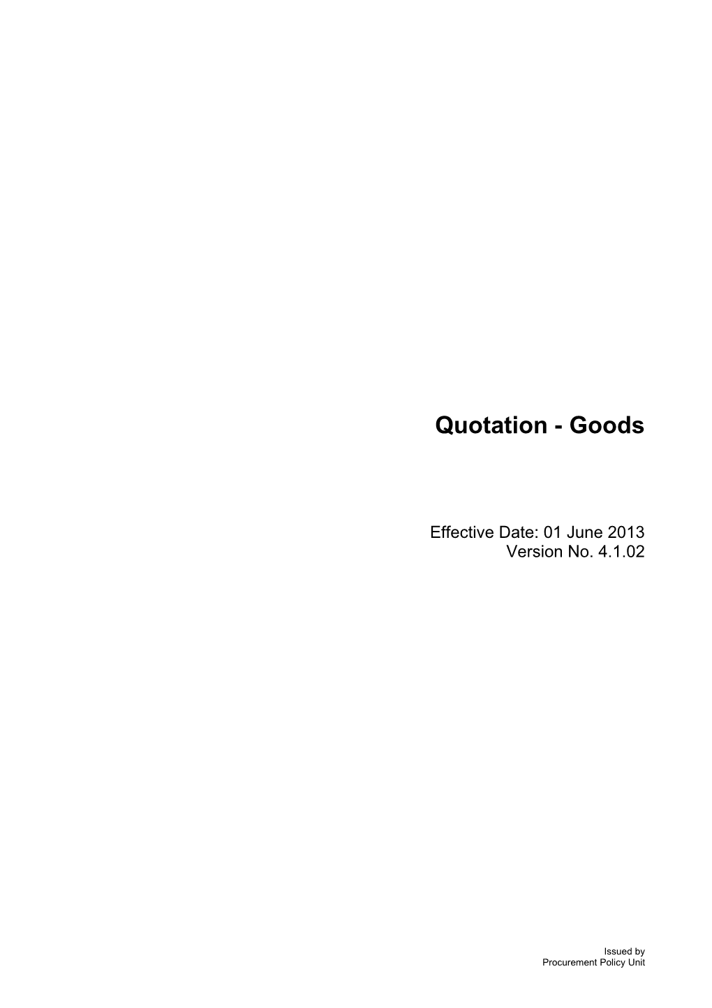 Conditions: Quoting and Contract Quotation - Goods