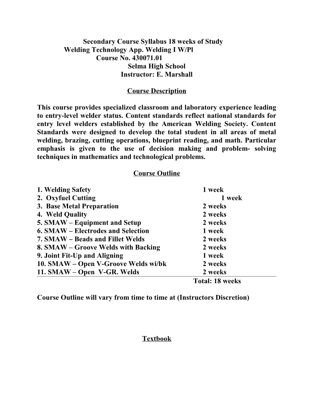 Secondary Course Syllabus 18 Weeks of Study