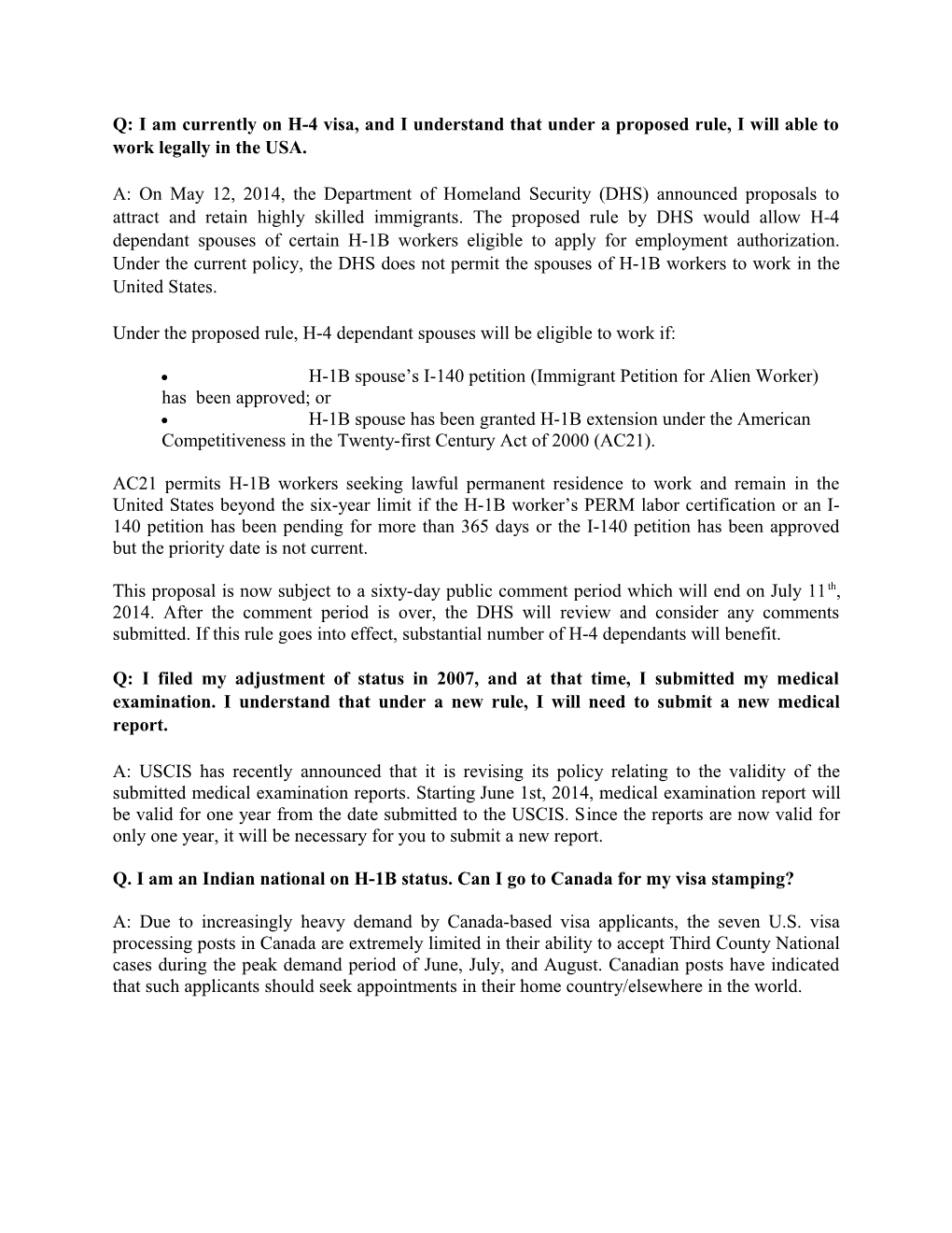 Q: I Am Currently on H-4 Visa, and I Understand That Under a Proposed Rule, I Will Able