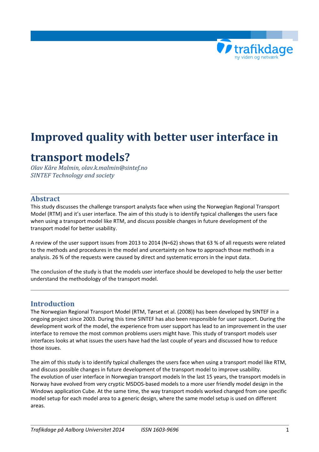 Improved Quality with Better User Interface In