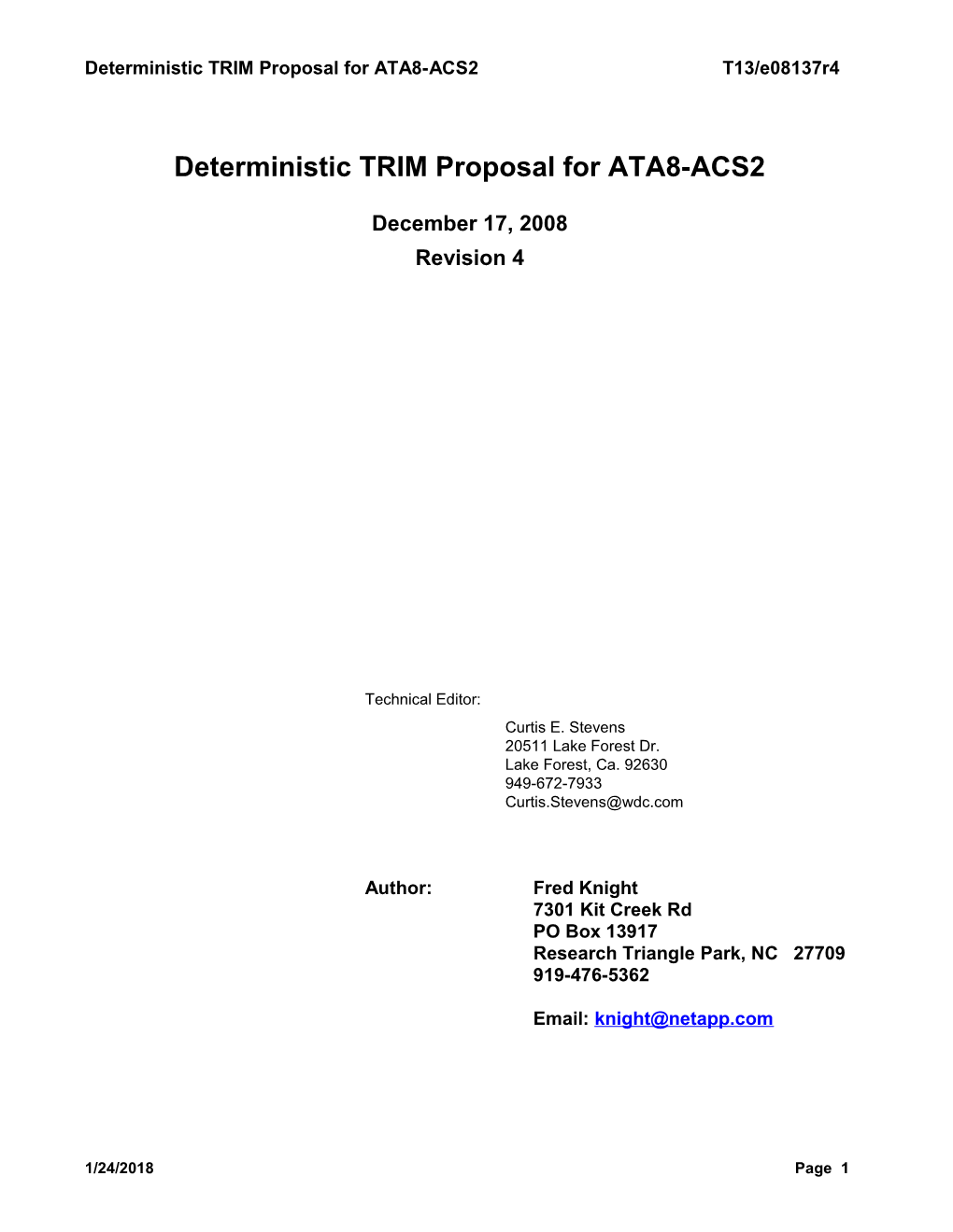 Deterministic TRIM Proposal for ATA8-ACS2