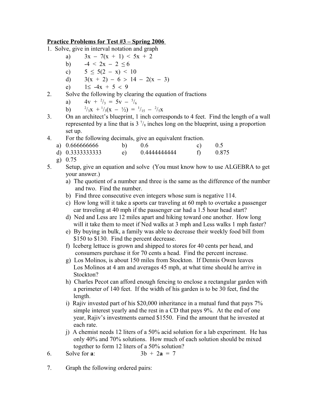 Practice Problems for Test #2 Spring 2006