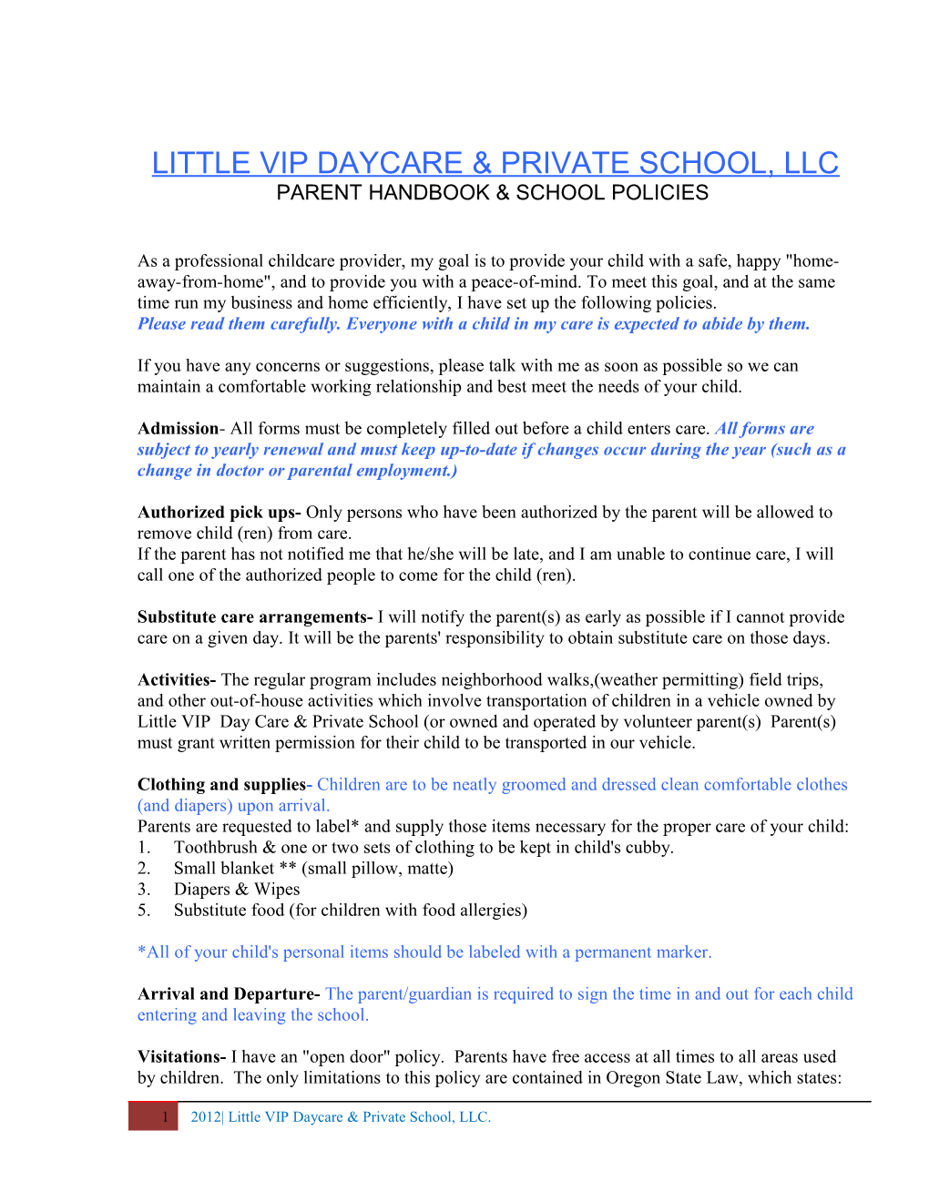 Little Vip Daycare & Private School, Llc