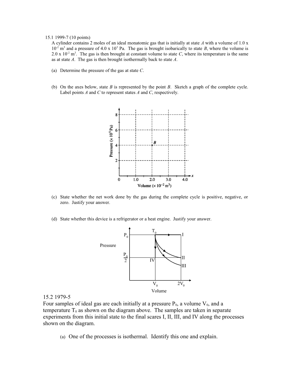 (A) Determine the Pressure of the Gas at State C