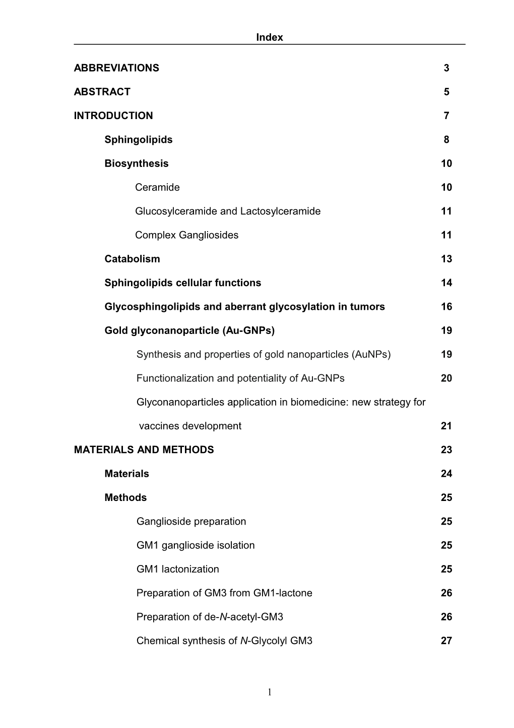 Glycosphingolipids and Aberrant Glycosylation in Tumors 16