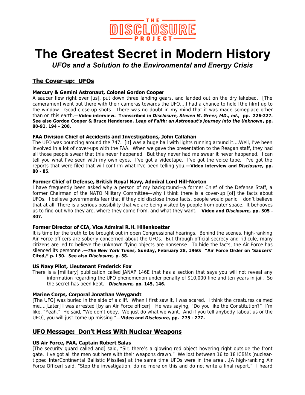 The Greatest Secret in Modern History